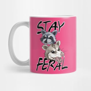 Stay Feral Folks Mug